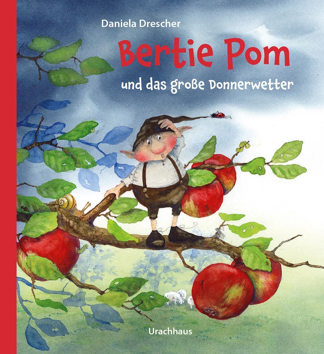 Bertie Pom Und Das Große Donnerwetter Daniela Drescher