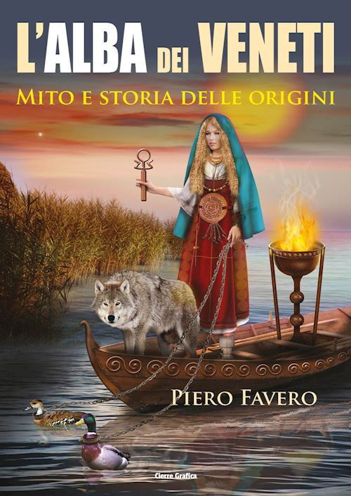 L'ALBA DEI VENETI  - FAVERO PIERO - CIERRE GRAFICA