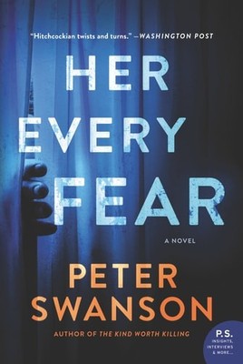 Her Every Fear: A Novel by Swanson, Peter, Good Book
