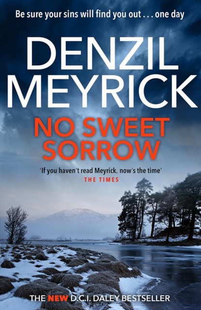 No Sweet Sorrow A D.C.I. Daley Thriller by Denzil Meyrick (Paperback Book)