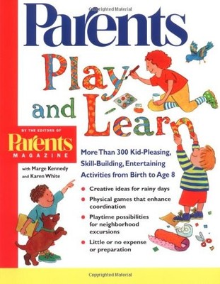 Play and Learn: More Than 300 Engaging and Educational Activitie