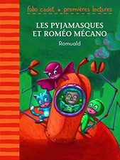 Les Pyjamasques et Roméo Mécano (Folio Cadet Premières lectures) by Romuald The