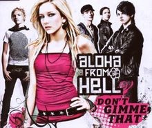 Dont Gimme That/Basic von Aloha from Hell | CD | Zustand sehr gut