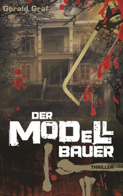 Gerald Gräf | Der Modellbauer | Taschenbuch | Deutsch (2018) | 344 S.
