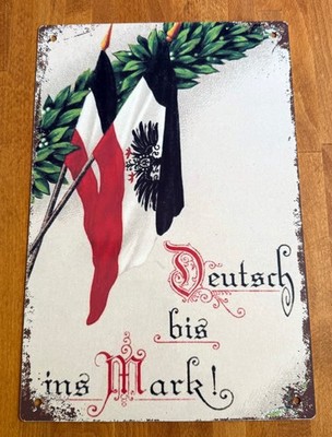 Blechschild Deutsch bis ins Mark 30 x 20 cm Metallschild Retro Nostalgie (p4563)