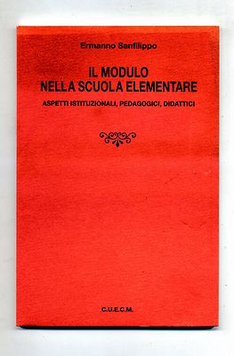 Ermanno Sanfilippo # DAS MODUL IN DER GRUNDSCHULE # C.U.E.C.M. 1998