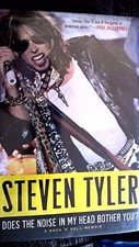 Does the noise in my head bother you Steven Tyler Aerosmith memoir 2011 rock 