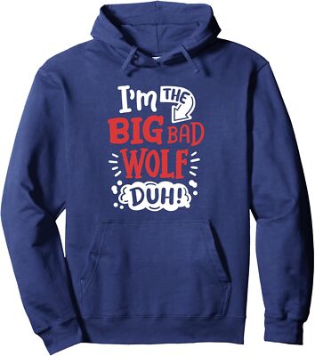 I'm The Bad Wolf Funny Easy Halloween Costume Unisex Hooded Sweatshirt