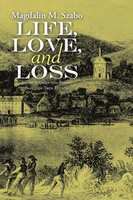 Magdalin M. Szabo | Life, Love, And Loss | Taschenbuch | Englisch (2016)