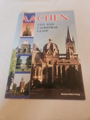 2011 ''Aachen City Cathedral Guide'' By Michael Imhof Verlag Paperback Booklet 