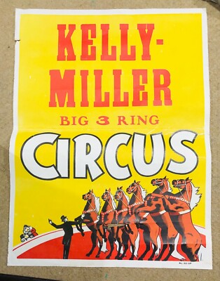 Kelly - Miller Big 3 Ring Circus Silk Screen Poster Horses Clowns No. 62-UP