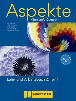 Aspekte 2 (B2) in Teilbänden - Lehr- und Arbeitsbuch Teil 1 mit 2 Audio-CDs