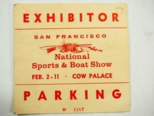 Exhibitor Parking Pass San Francisco National Sports & Boat Show Cow Palace 1970