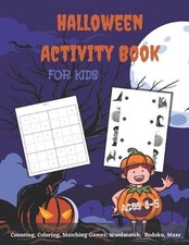 Halloween Activity Book For Kids: For Pre-K  Kindergarden, For Ages 3 - 5 by Ha