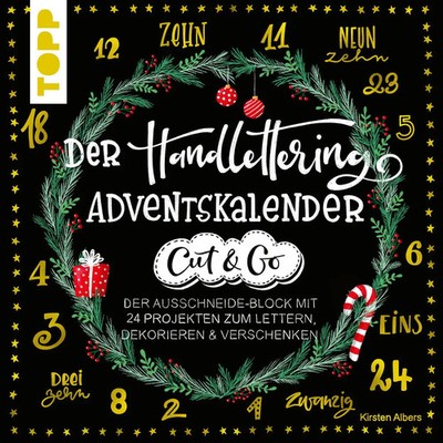 Der Handlettering-Adventskalender - Cut & Go Kirsten Albers Taschenbuch 108 S.