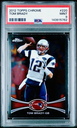 2012 Topps Chrome - #220 Tom Brady PSA 9 MINT 🔥 PATRIOTS