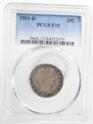 PCGS Fine 15 1911-D Barber Quarter Dollar 25c Better Date