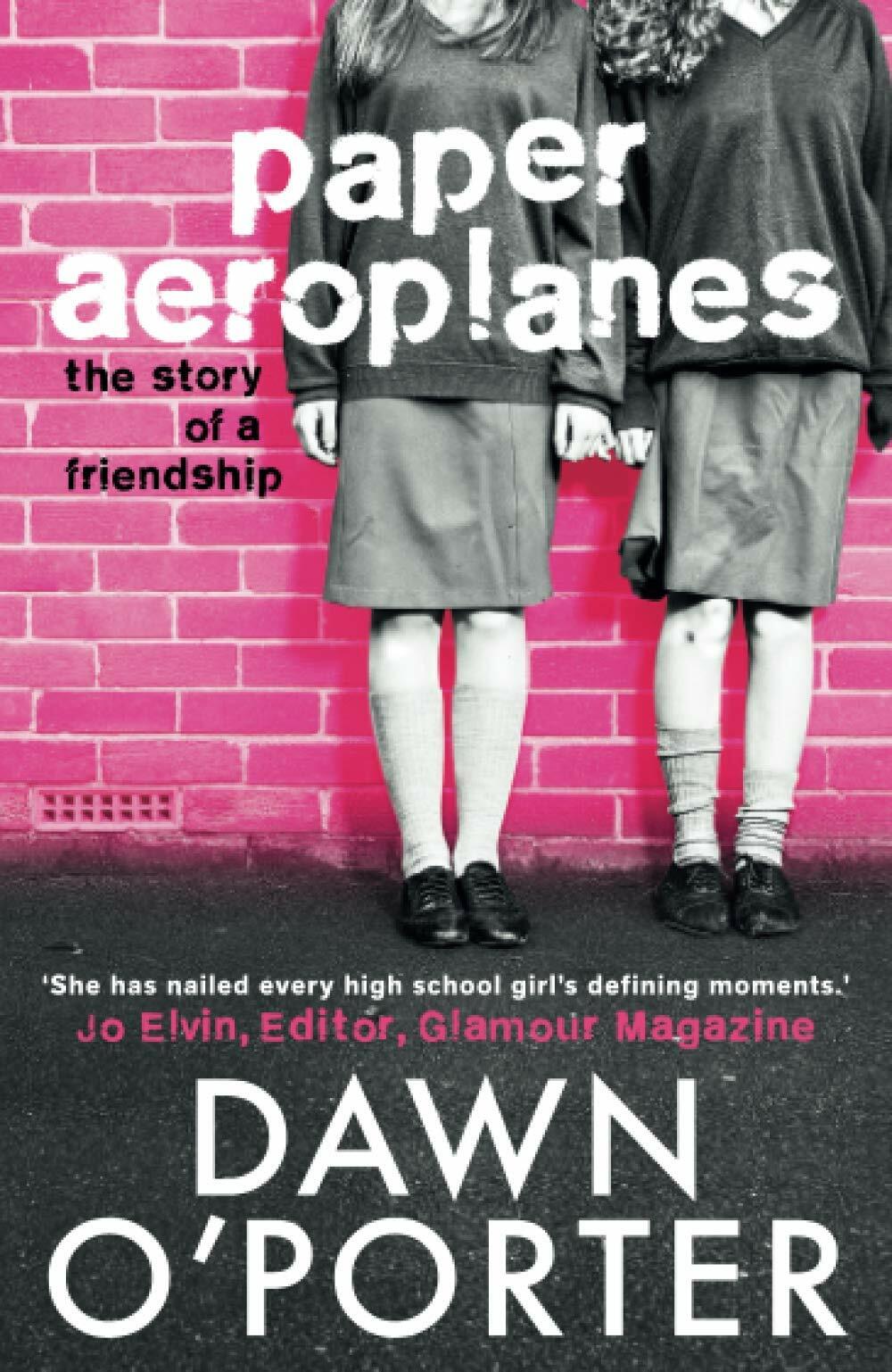 Paper Aeroplanes Series by Dawn O'Porter 9781471400360 Paperback