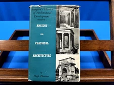 Ancient and Classical Architecture- Hugh Plommer, 1956