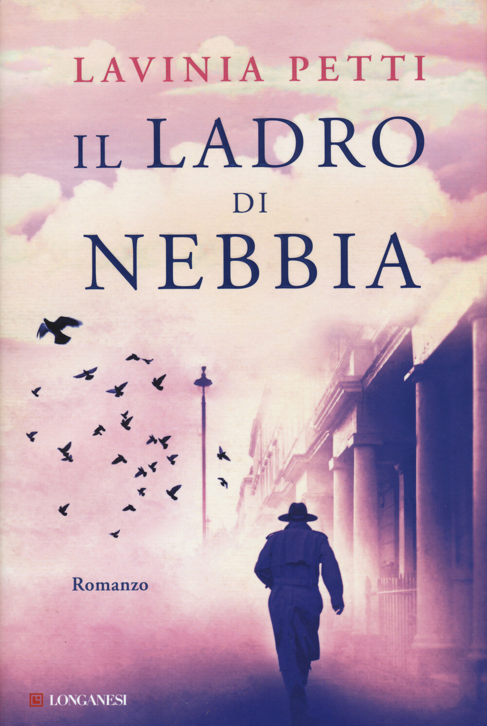 Libri Lavinia Petti - Il Ladro Di Nebbia