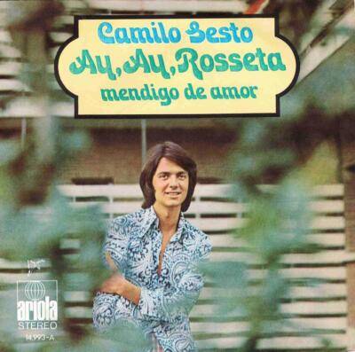 7'' Single Camilo Sesto - Ay, Ay, Rosseta  (1971)