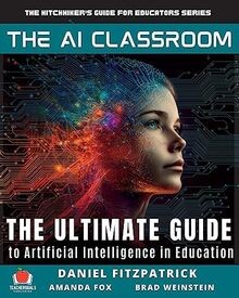 The AI Classroom: The Ultimate Guide to Artificial Intel... | Buch | Zustand gut