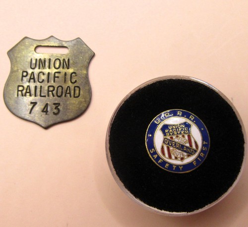 Union Pacific Railroad Brass Tag and "Overland Route" Safety Lapel Badge