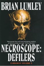 Necroscope Defilers: v. 2 (E-branch S.) by Lumley, Brian Hardback Book The Fast