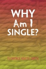 Why Am I Single?, Hardcover by Kaetu-smith, Florence, Like New Used, Free shi...