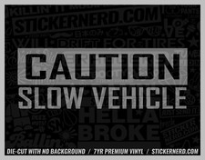 Caution Slow Vehicle Sticker - Vinyl Car Decals - Window Decal Kdm Jdm Stickers Caution Slow Vehicle Sticker - Vinyl Car Decals - Window Decal Kdm Jdm Stickers