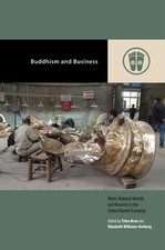Buddhism and Business (Contemporary Buddhism)