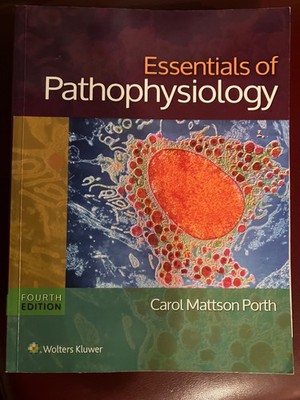Essentials of Pathophysiology By Carol Mattson Porth - Fourth Edition