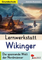 Lernwerkstatt Wikinger / Grundschule | Gabriela Rosenwald | Taschenbuch | 48 S.