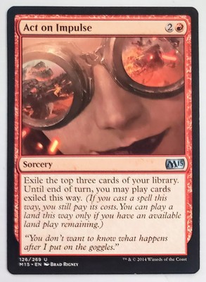 X 1 Act on Impulse NM M15 126 Magic 2015 MTG Magic The Gathering 