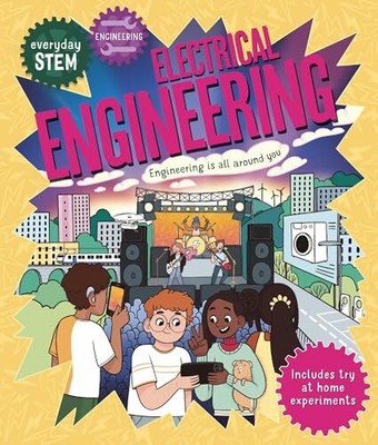 Everyday STEM Engineering   Electrical Engineering