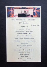 TITANIC VERY COLLECTABLE  PAPER REPLICA  SECOND CLASS MENU   FOR APRIL 14th 1912