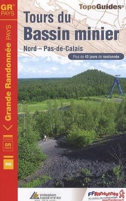 Tours du Bassin minier du Nord-Pas-de-Calais (5962): Nord - Pas-