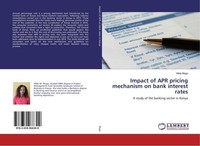 Impact Of APR Pricing Mechanism On Bank Interest Rates Hilda Mugo