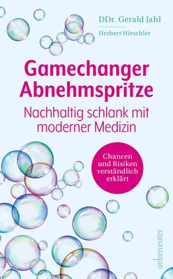 Gamechanger Abnehmspritze | Gerald Jahl (u. a.) | Taschenbuch | 208 S. | Deutsch
