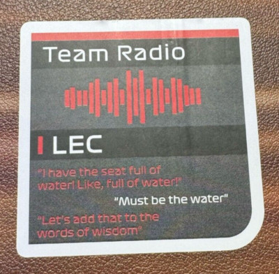 Charles Leclerc ''Must Be the Water'' F1 Formula 1 Team Radio Message Sticker