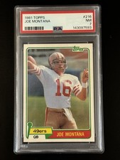1981 Topps - Joe Montana Rookie RC #216 PSA Near Mint 7, HOF San Francisco 49ers