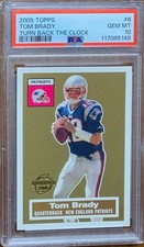 2005 Topps Football #6 Tom Brady Turn Back the Clock NE Patriots PSA 10 np