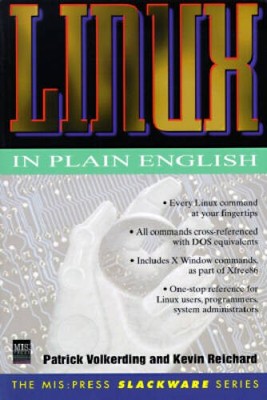 Linux in Plain English - Paperback By Volkerding, Patrick - ACCEPTABLE