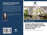 Analyse Des Chemischen Profils Der BläTter Und Des äTherischen ÖLs Von...
