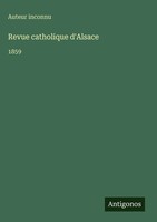 Auteur Inconnu | Revue Catholique D'alsace | Buch | FranzöSisch (2025) | 1859