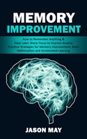 Jason May | Memory Improvement | Taschenbuch | Englisch (2023) | Elena Holly