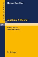 Algebraic K-Theory I. Proceedings Of The Conference Held At The Seattle Research