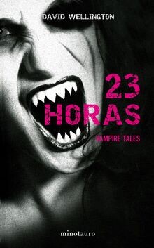 23 horas (Terror, Band 1) von Wellington, David | Buch | Zustand gut
