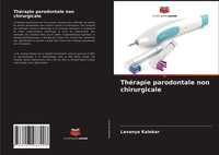 Lavanya Kalekar (U. A.) | ThéRapie Parodontale Non Chirurgicale | Taschenbuch