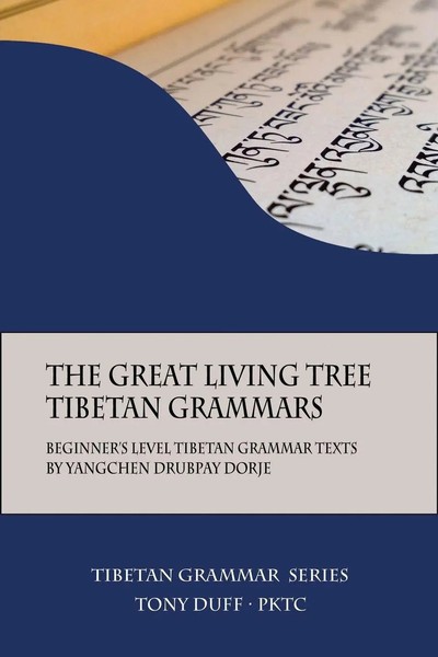 Tony Duff | The Great Living Tree Tibetan Grammars | Taschenbuch | Englisch-image